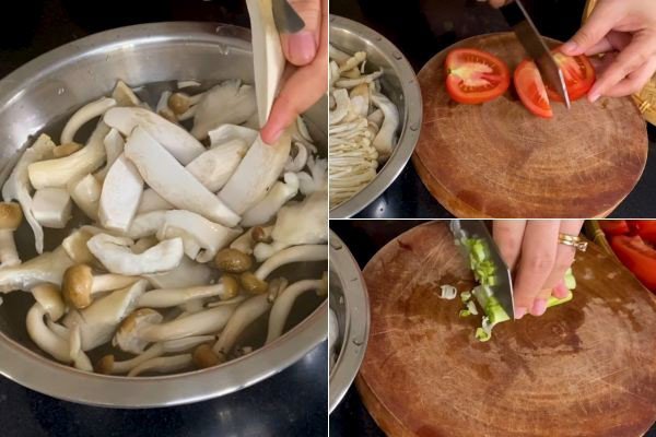 Sơ chế sạch sẽ nấm, cà chua và hành lá cho món canh nấm chay