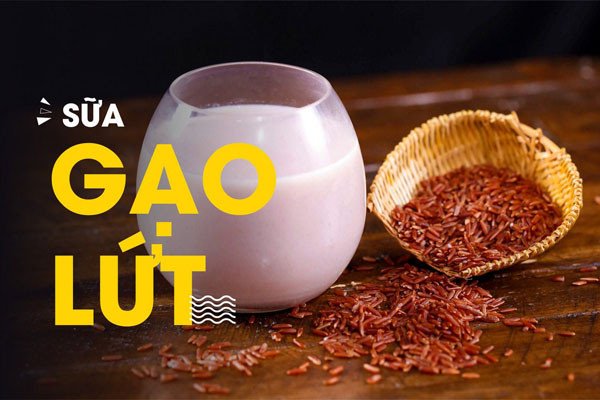 Sữa hạt gạo lứt tự nhiên tốt cho sức khỏe