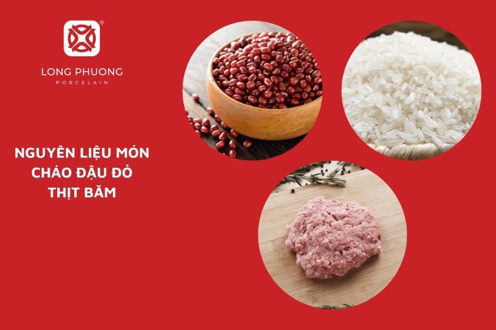 Cháo đậu đỏ thịt băm mềm mịn, đậm đà