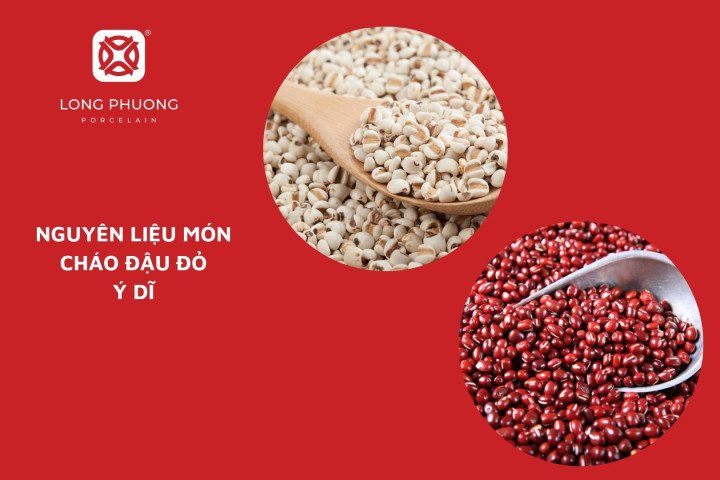 Cháo đậu đỏ ý dĩ bổ dưỡng cho sức khỏe