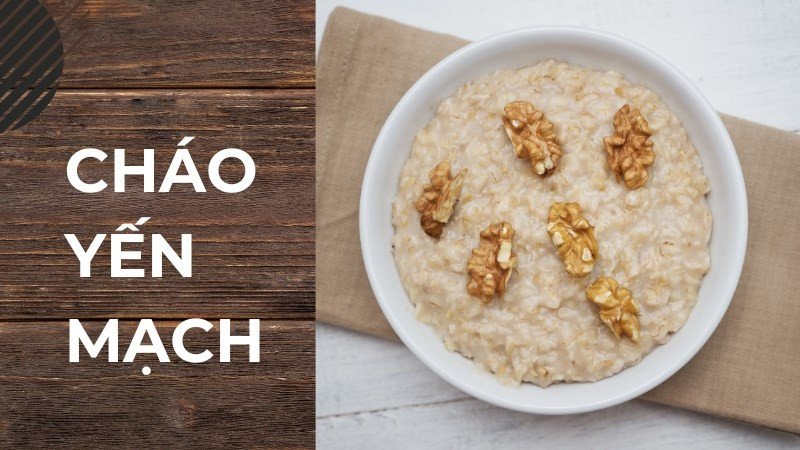 Cháo yến mạch cho người giảm cân