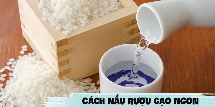 Chuẩn bị gạo nếp và gạo tẻ cho cách nấu rượu truyền thống