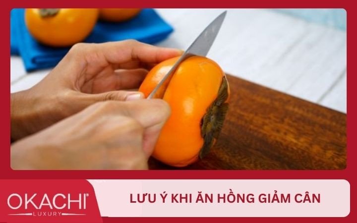 Những lưu ý khi ăn quả hồng giảm cân
