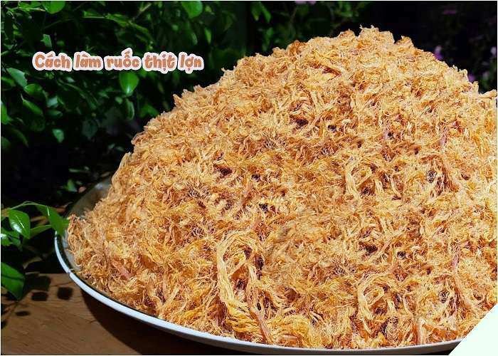 Ruốc thịt heo vàng óng, sợi bông tơi, hấp dẫn