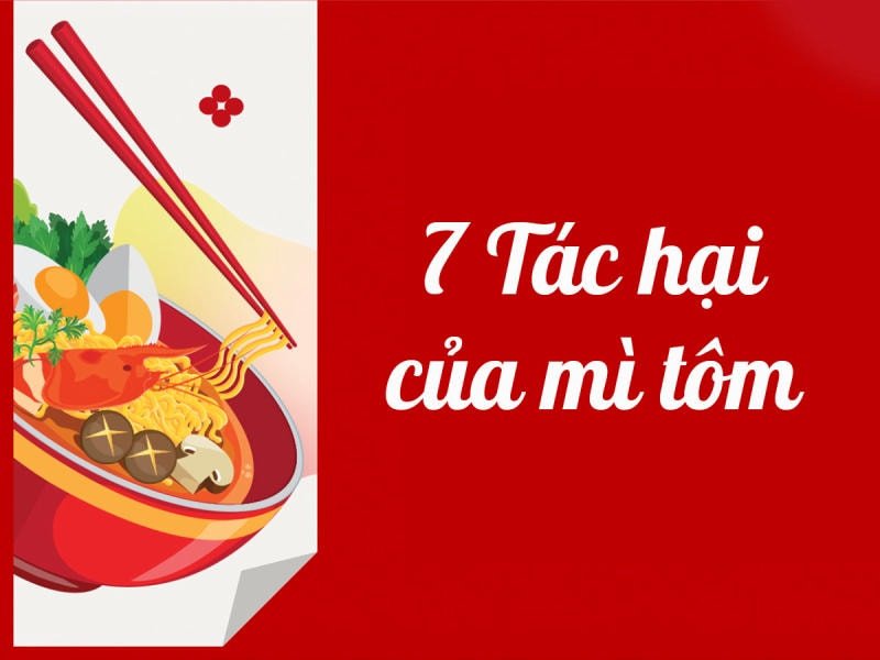 Tác hại khi ăn quá nhiều mì gói Kokomi