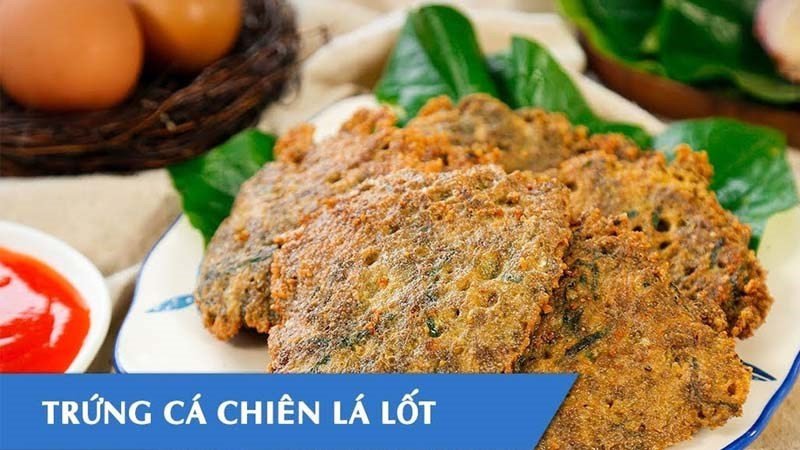trứng cá chiên lá lốt với hương thơm đặc trưng