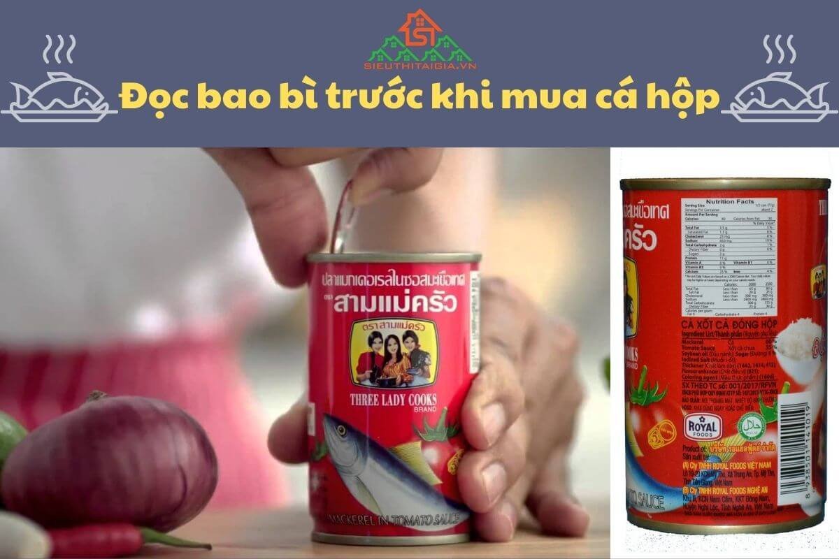Xem xét bao bì sản phẩm trước khi mua cá hộp