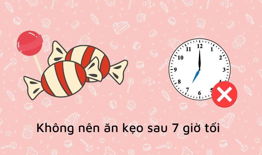 Đồng hồ chỉ sau 7 giờ tối, gợi ý không ăn kẹo dẻo Alpenliebe