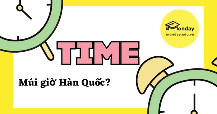 Giờ Hàn Quốc và Việt Nam: Chênh Lệch Bao Nhiêu Tiếng Năm 2026? Biểu đồ chênh lệch giờ Hàn Quốc và Việt Nam