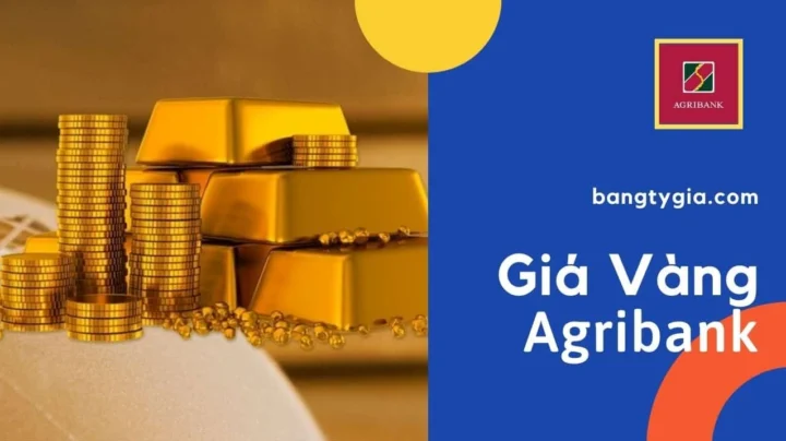 Giá vàng Agribank ngày hôm nay
