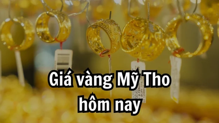 Giá vàng Mỹ Tho hôm nay tại Ngọc Thẩm Kim Yến