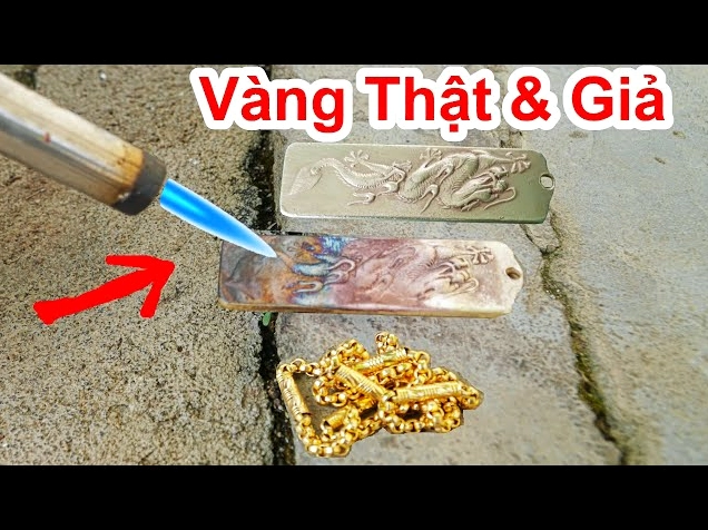 Thử vàng bằng lửa là một trong những cách thử phổ biến