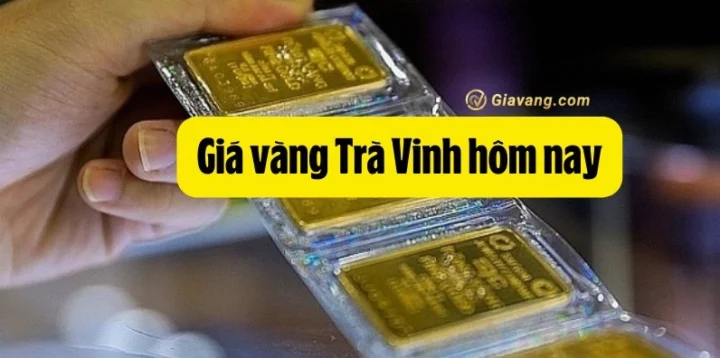 Giá Vàng Trà Vinh Hôm Nay 2026: Cập Nhật & Dự Báo Tiệm vàng Trà Vinh bán vàng trang sức